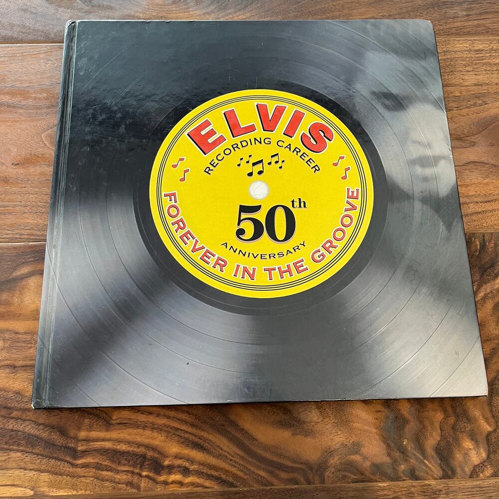 Elvis Forever In The Groove Recording Career 50th Anniversary Hardback Book